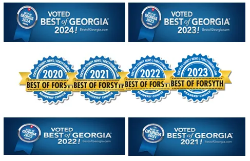 Voted Best of Georgia 2021 to 2024 and Best of Forsyth 2020 to 2023